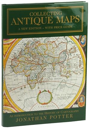 Collecting Antique Maps: An Introduction to the History of Cartography