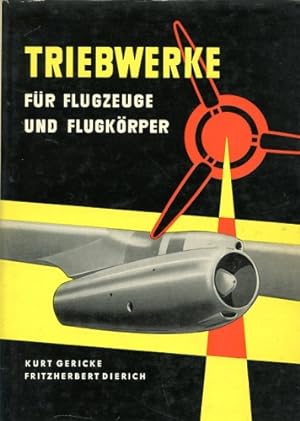 Image du vendeur pour Triebwerke fr Flugzeuge und Flugkrper, mis en vente par Antiquariat Lindbergh