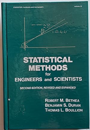 Seller image for STATISTICAL METHODS FOR ENGINEERS AND SCIENTISTS. Volume 57 in Statistics: Textb for sale by MyLibraryMarket