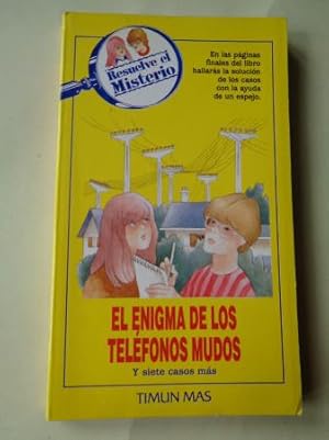 Imagen del vendedor de El enigma de los telfonos mudos y siete casos ms. Resuelve el misterio, n 28 a la venta por GALLAECIA LIBROS