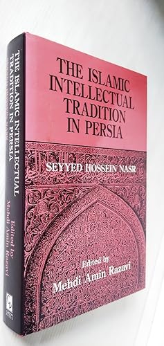 The Islamic Intellectual Tradition in Persia