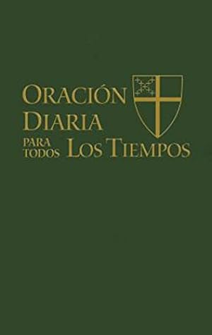 Seller image for Oración Diaria para Todos los Tiempos [Edición español] by Music, The Standing Commission on Liturgy [Paperback ] for sale by booksXpress