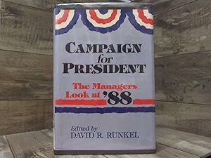 Image du vendeur pour Campaign for President: The Managers Look at '88 mis en vente par Archives Books inc.