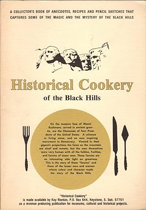 Seller image for Historical Cookery of the Black Hills: Yes! But What Did They Eat? for sale by Clausen Books, RMABA