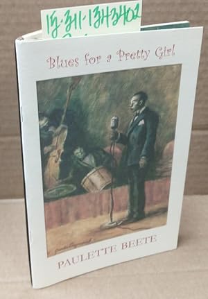 Blues for A Pretty Girl [inscribed]