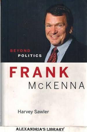 Frank McKenna: Beyond Politics (Signed)