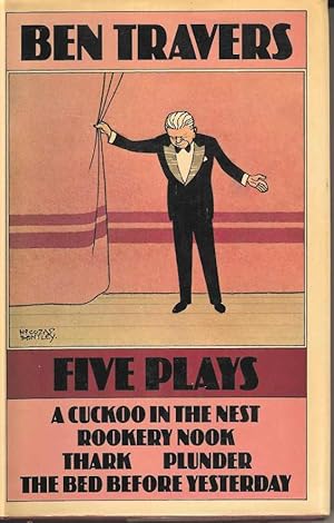 Seller image for Five Plays: a Cuckoo in the Nest; Rookery Nook; Thark; Plunder and The Bed Before Yesterday for sale by Joy Norfolk, Deez Books