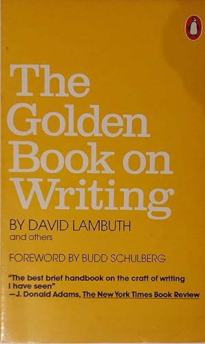 Imagen del vendedor de The Golden Book on Writing (Penguin Handbook) a la venta por Mister-Seekers Bookstore