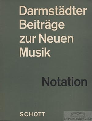 Notationen Neuer Musik.