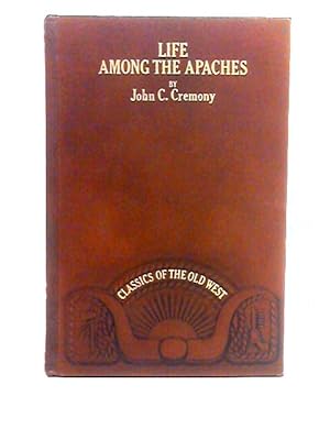 Seller image for Life Among The Apaches for sale by World of Rare Books