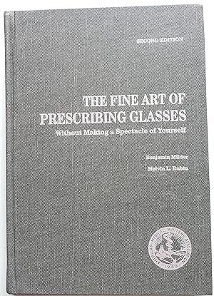 Image du vendeur pour Fine Art of Prescribing Glasses Without Making a Spectacle of Yourself mis en vente par MyLibraryMarket