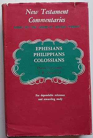 Seller image for A COMMENTARY ON THE NEW TESTAMENT EPISTLES VOLUME 4: Ephesians, Philippians and Colossians for sale by MyLibraryMarket