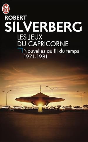 Image du vendeur pour Nouvelles au fil du temps. 1971-1981. Les jeux du capricorne mis en vente par Chapitre.com : livres et presse ancienne