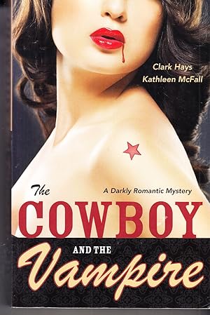 Seller image for The Cowboy and the Vampire for sale by Adventures Underground