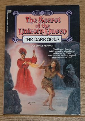 THE DARK GODS. Book FIVE. The Secret of the Unicorn Queen.