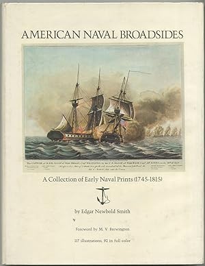 Bild des Verkufers fr American Naval Broadsides: A Collection of Early Naval Prints (1745-1815) zum Verkauf von Between the Covers-Rare Books, Inc. ABAA