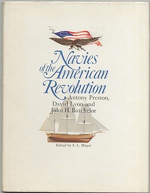 Bild des Verkufers fr Navies of the American Revolution zum Verkauf von Between the Covers-Rare Books, Inc. ABAA