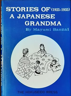 Seller image for Stories of (1925-1935) A Japanese Grandma for sale by Hill End Books