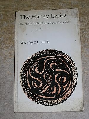 Seller image for The Harley Lyrics : The Middle English Lyrics of Ms. Harley 2253 for sale by Neo Books