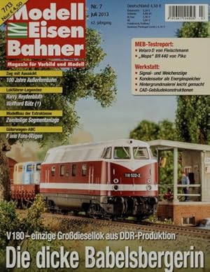 Bild des Verkufers fr Modelleisenbahner. Magazin fr Vorbild und Modell. hier: Heft 7/2013 (Juli 2013): Die dicke Babelsbergerin. V 180 - einzige Grodiesellok aus DDR-Produktion. zum Verkauf von Versandantiquariat  Rainer Wlfel