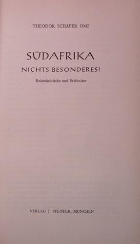 Bild des Verkufers fr Sdafrika nichts besonderes? Reiseeindrcke und Erlebnisse. zum Verkauf von Antiquariat Bookfarm