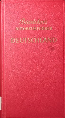 Seller image for Baedekers Autoreisefhrer Deutschland. Die Bundesrepublik. Offizieller Fhrer des Allg. Dt. Automobil-Clubs. 11. Auflage for sale by Antiquariat Bookfarm