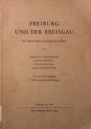 Bild des Verkufers fr Freiburg und der Breisgau. Ein Fhrer durch Landschaft und Kultur. zum Verkauf von Antiquariat Bookfarm