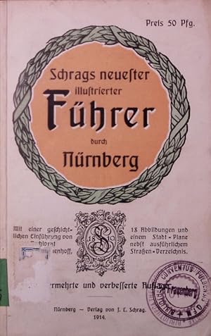 Neuester Illustrierter Führer durch Nürnberg. 36. Auflage