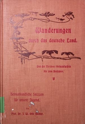 Image du vendeur pour Wanderungen durch das deutsche Land. Heimatkundl. Skizzen fr unsere Jugend. mis en vente par Antiquariat Bookfarm