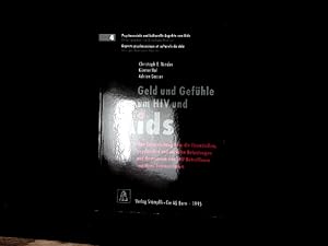 Immagine del venditore per Geld und Gefhle um Aids: Eine Untersuchung zur finanziellen, pflegerischen und sozialen Situation HIV-Betroffener und ihrer BetreuerInnen Eine Untersuchung zur finanziellen, pflegerischen und sozialen Situation HIV-Betroffener und ihrer BetreuerInnen venduto da Antiquariat Bookfarm