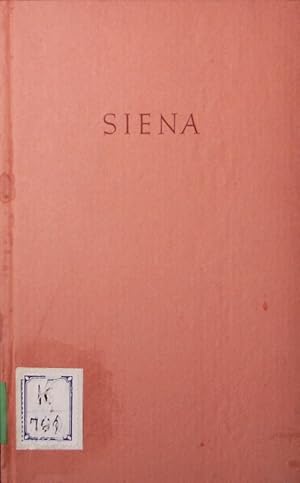 Bild des Verkufers fr Siena. Mit 8 Abbildungen. zum Verkauf von Antiquariat Bookfarm