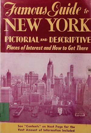 Famous Guide to New York. Pictorial and descriptive.