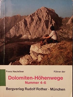 Bild des Verkufers fr Fhrer der Dolomiten-Hhenwege 4-6. Mit 25 vielfarb. Kt. im Mastab 1:50000, 4 bersichtskt. zum Verkauf von Antiquariat Bookfarm