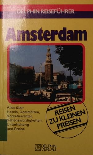 Bild des Verkufers fr Amsterdam. Reisen zu kleinen Preisen. zum Verkauf von Antiquariat Bookfarm