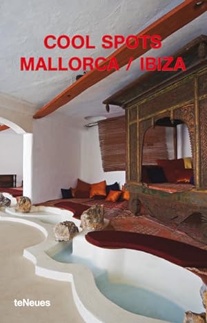 Bild des Verkufers fr Cool Spots Mallorca/Ibiza (Cool Shops) (Cool Shops) (Cool Shops S.) zum Verkauf von Gerald Wollermann