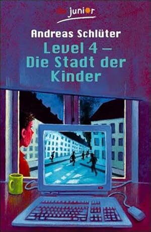 Seller image for Level 4: Die Stadt der Kinder (Level 4-Reihe, Band 1) for sale by Gerald Wollermann