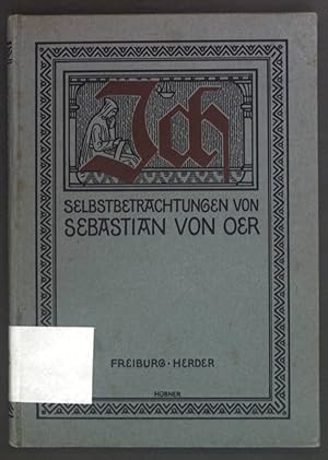 Immagine del venditore per Ich. Selbstbetrachtungen. venduto da books4less (Versandantiquariat Petra Gros GmbH & Co. KG)