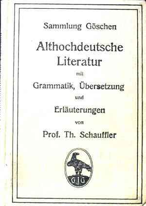 Immagine del venditore per Althochdeutsche Literatur mit Grammatik, bersetzung und Erluterungen. Sammlung Gschen: Band 28. venduto da books4less (Versandantiquariat Petra Gros GmbH & Co. KG)