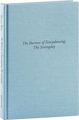 Seller image for The Business of Fancydancing: The Screenplay [Signed] for sale by Lorne Bair Rare Books, ABAA