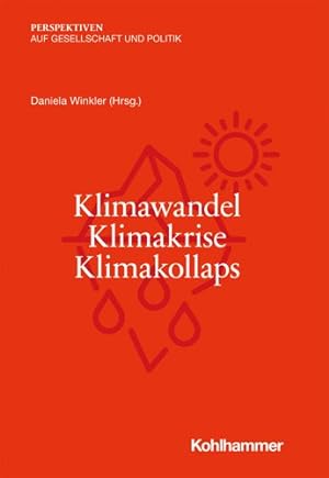 Image du vendeur pour Klimawandel - Klimakrise - Klimakollaps -Language: german mis en vente par GreatBookPrices