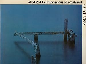 Image du vendeur pour Australia: Impressions of a Continent mis en vente par The Book House, Inc.  - St. Louis