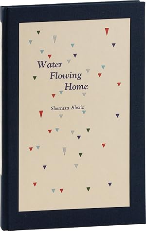 Water Flowing Home: Poems [Limited Edition, Signed]