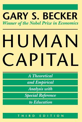 Immagine del venditore per Human Capital: A Theoretical and Empirical Analysis, with Special Reference to Education (Paperback or Softback) venduto da BargainBookStores