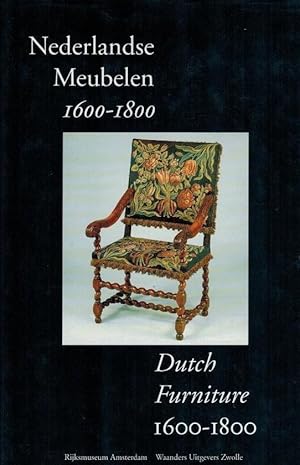 Seller image for Nederlandse meubelen = Dutch furniture : 1600-1800 for sale by Antiquariaat Digitalis