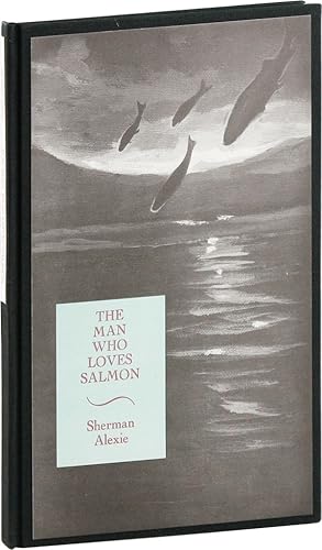 The Man Who Loves Salmon [Limited Edition, Signed]