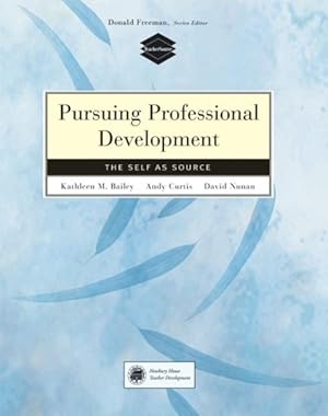 Bild des Verkufers fr Pursuing Professional Development : The Self As Source zum Verkauf von GreatBookPrices