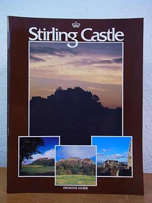 Seller image for Stirling Castle. Official Guide [English Edition] for sale by Antiquariat Weber