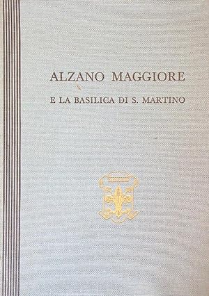 Bild des Verkufers fr Alzano Maggiore e la basilica di S. Martino zum Verkauf von Librodifaccia
