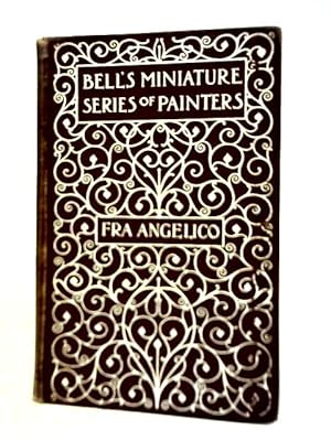 Seller image for Fra Angelico: Bell's Miniature Painters Series for sale by World of Rare Books