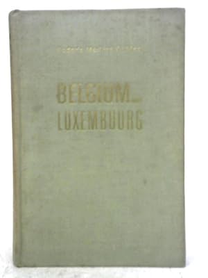 Seller image for Belgium And Luxembourg for sale by World of Rare Books